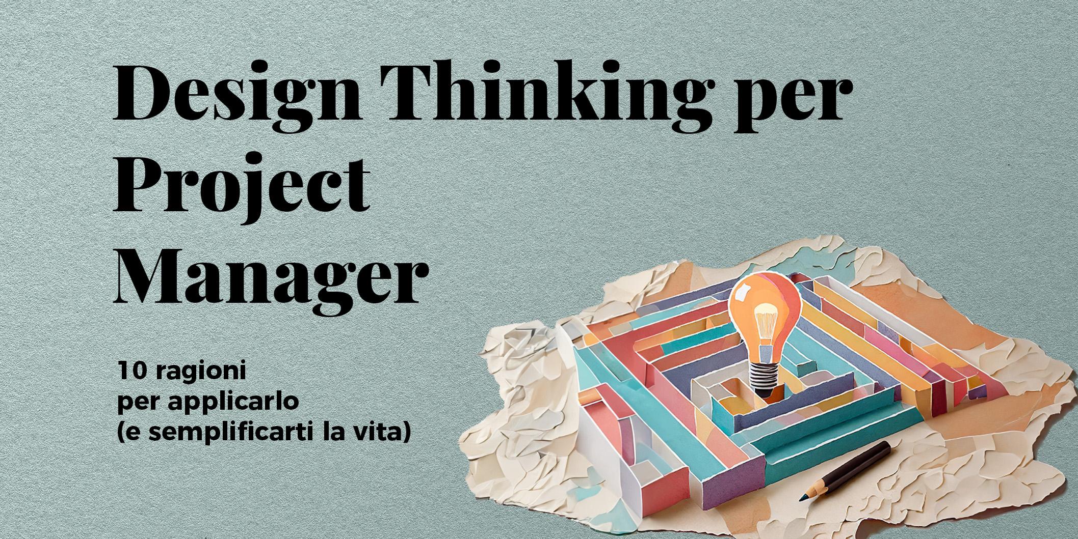 Design Thinking per Project Manager